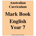 Australian Curriculum English Year 7 - Mark Book